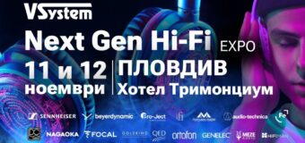 Най-скъпите слушалки в света идват в Пловдив на първото NEXT GEN Hi-Fi EXPO в града